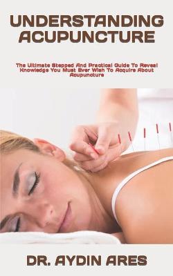 Book cover for Understanding Acupuncture