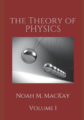 Cover of Theory of Physics, Volume 1