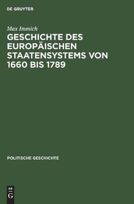 Book cover for Geschichte Des Europaischen Staatensystems Von 1660 Bis 1789