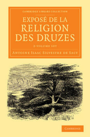 Cover of Expose de la religion des Druzes 2 Volume Set