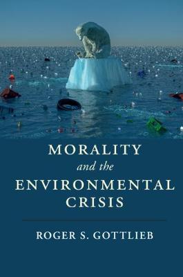 Book cover for Morality and the Environmental Crisis