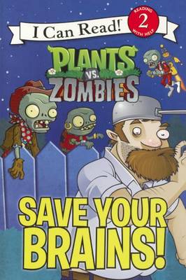 Book cover for Plants vs. Zombies: Save Your Brains!
