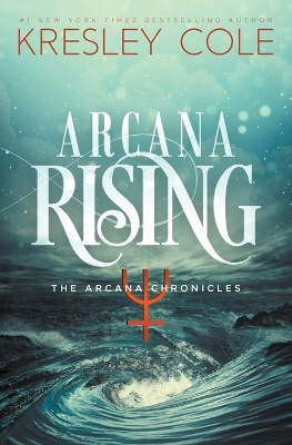 Arcana Rising by Kresley Cole