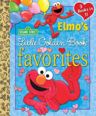 Book cover for Elmo's Little Golden Book Favorites (Sesame Street)