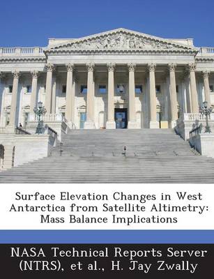 Book cover for Surface Elevation Changes in West Antarctica from Satellite Altimetry