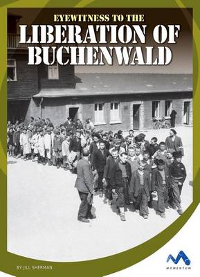 Cover of Eyewitness to the Liberation of Buchenwald