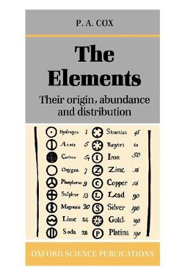 Book cover for The Elements: Their Origin, Abundance, and Distribution