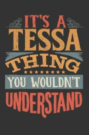 Cover of Its A Tessa Thing You Wouldnt Understand