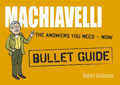 Book cover for Machiavelli: Bullet Guides