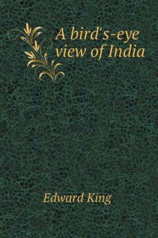 Cover of A Bird's-Eye View of India