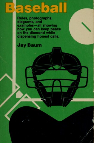 Cover of Umpiring Baseball