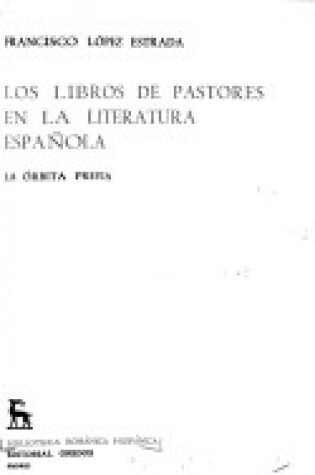 Cover of Los Libros de Pastores En La Literatura Espaola