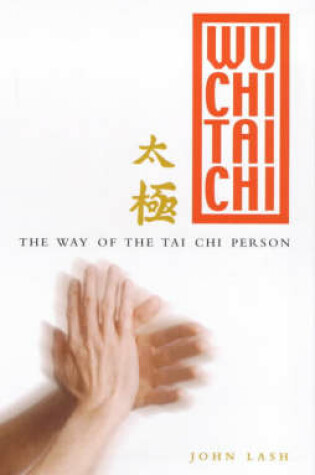 Cover of Wu Chi, Tai Chi