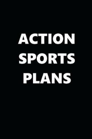 Cover of 2020 Daily Planner Sports Theme Action Sports Plans Black White 388 Pages