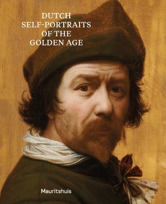 Book cover for Dutch Self-Portraits Of The Golden Age