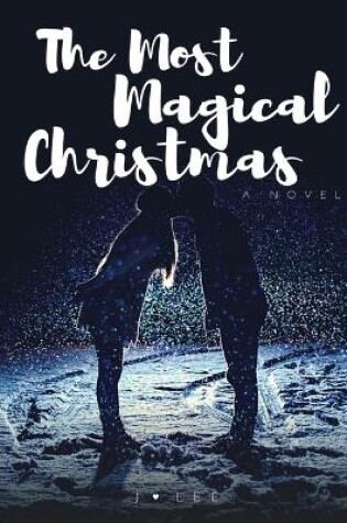 Cover of The Most Magical Christmas