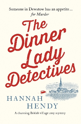 Book cover for The Dinner Lady Detectives