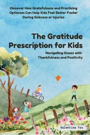 Cover of The Gratitude Prescription for Kids