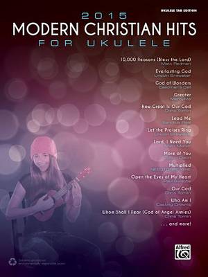 Cover of 2015 Modern Christian Hits for Ukulele