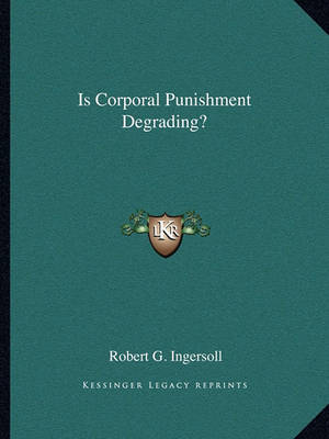 Book cover for Is Corporal Punishment Degrading?