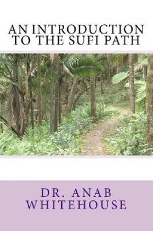 Cover of An Introduction to the Sufi Path