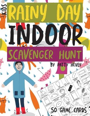 Book cover for Kids Rainy Day Indoor Scavenger Hunt