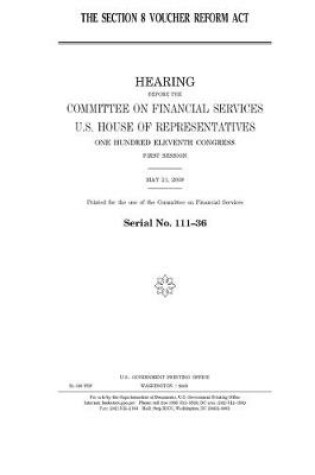Cover of The Section 8 Voucher Reform Act