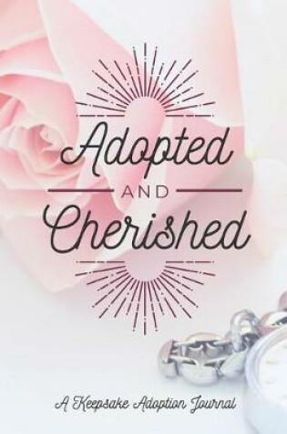Cover of Adopted and Cherished