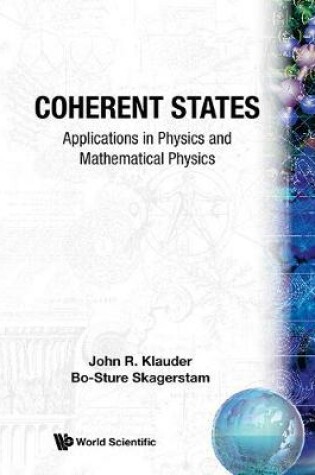 Cover of Coherent States: Applications In Physics And Mathematical Physics