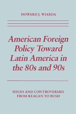 Book cover for American Foreign Policy Toward Latin Ame