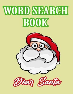Book cover for Dear Santa Word Search