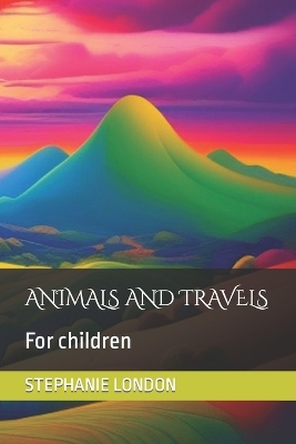Book cover for Animals and Travels