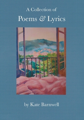 Book cover for A Collection of Poems & Lyrics