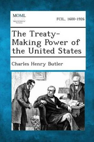 Cover of The Treaty-Making Power of the United States