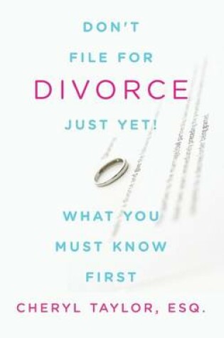 Cover of Don't File For Divorce Just Yet