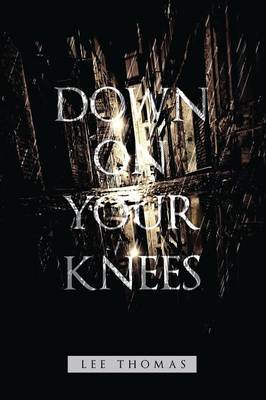 Book cover for Down on Your Knees