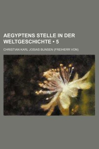 Cover of Aegyptens Stelle in Der Weltgeschichte (5)