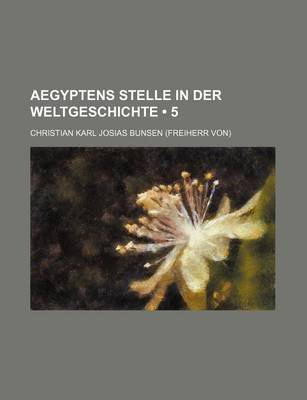 Book cover for Aegyptens Stelle in Der Weltgeschichte (5)