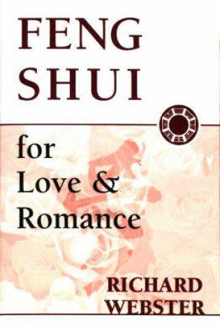 Cover of Feng Shui for Love and Romance