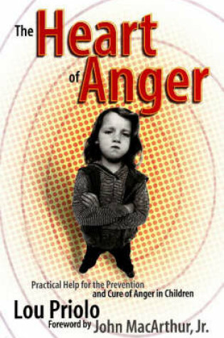 Cover of The Heart of Anger