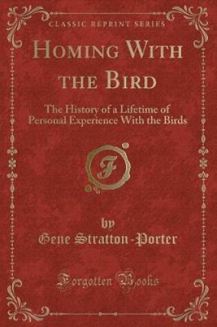 Cover of Homing with the Bird