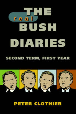 Book cover for The Real Bush Diaries