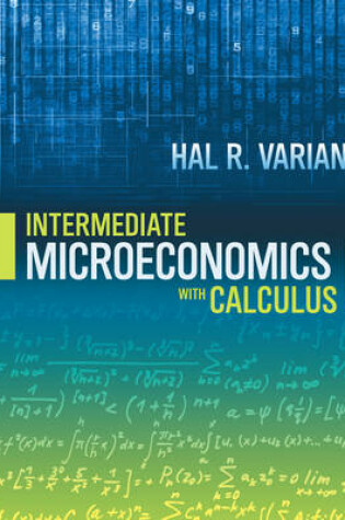 Cover of Intermediate Microeconomics with Calculus A Modern Approach Ninth Edition