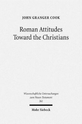 Cover of Roman Attitudes Toward the Christians