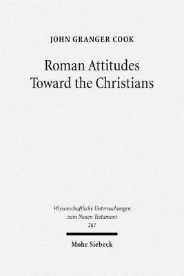 Cover of Roman Attitudes Toward the Christians