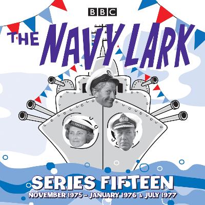 Book cover for The Navy Lark: Series 15