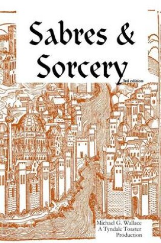 Cover of Sabres & Sorcery 3rd Printing