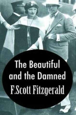 Cover of The Beautiful and the Damned (Annotated)