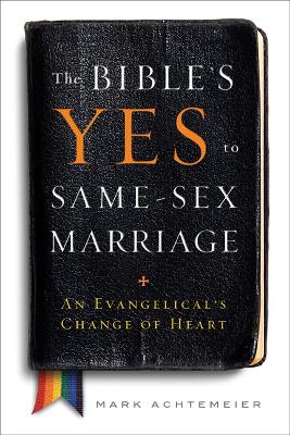 Book cover for The Bible's Yes to Same-Sex Marriage