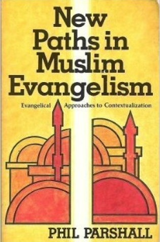 Cover of New Paths in Muslim Evangelism